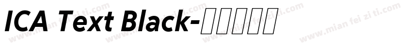 ICA Text Black字体转换